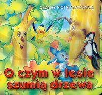 Klasyka Wierszyka - O czym w lesie szumią...LIWONA