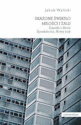 Skażone światło miłości i żalu