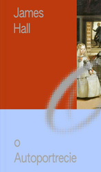 Miniatury o Sztuce T.4 O Autoportrecie