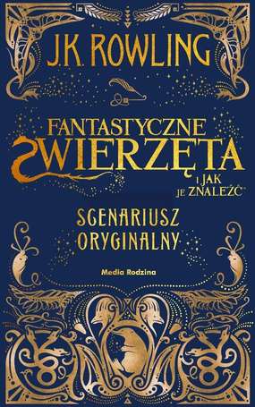 Fantastyczne zwierzęta i jak je znaleźć scenariusz