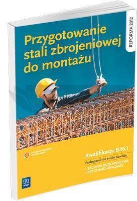 Przygotowanie stali zbrojeniowej do montażu WSiP