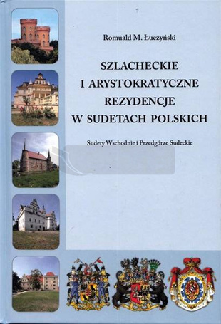 Szlacheckie i arystokratyczne... Podgórze Sudeckie