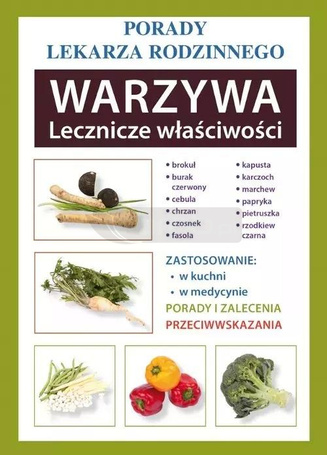 Warzywa Lecznicze właściwości