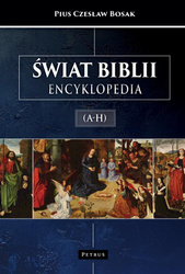 Świat Biblii (A-H). Encyklopedia