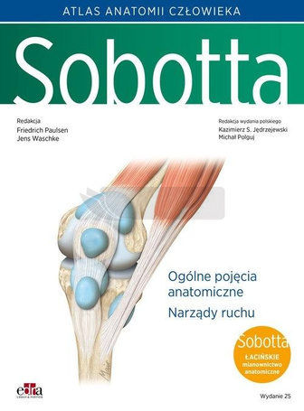 Atlas anatomii człowieka Sobotta T.1 Łacińskie...