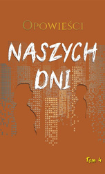 Opowieści naszych dni