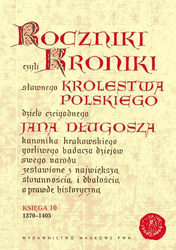 Roczniki czyli Kroniki sławnego... Księga 10