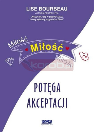 Miłość, miłość, miłość. Potęga akceptacji