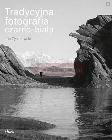 Tradycyjna fotografia czarno-biała