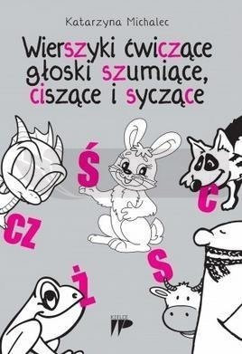 Wierszyki ćwiczące głoski szumiące,ciszące i sycz