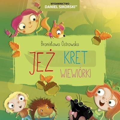 Jeż, Kret, Wiewiórki
