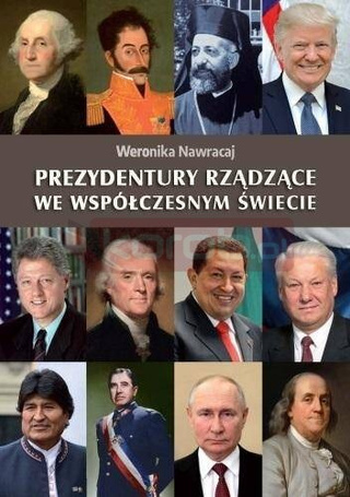 Prezydentury rządzące we współczesnym świecie