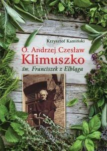O. Andrzej Czesław Klimuszko Św Franciszek z ...