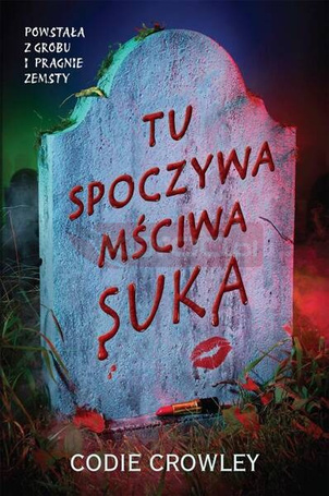 Tu spoczywa mściwa suka