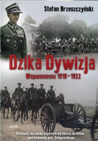 Dzika Dywizja. Wspomnienia 1918-1922 BR
