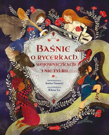 Baśnie o rycerkach, wojowniczkach i nie tylko