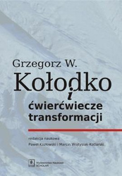 Grzegorz W. Kołodko i ćwierćwiecze transformacji