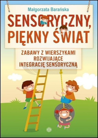 Sensoryczny, piękny świat