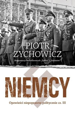 Niemcy. Opowieści niepoprawne politycznie cz.3