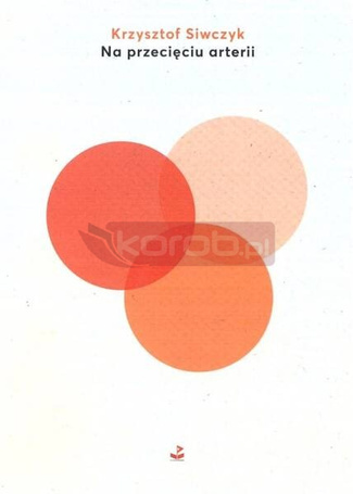 Na przecięciu arterii