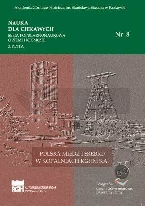 Nauka dla ciekawych. Polska miedź i srebro...nr 8