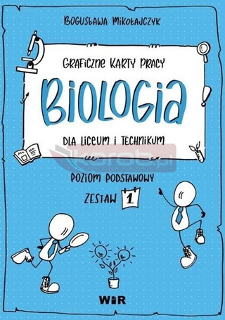 Biologia. Graficzne karty pracy dla LO