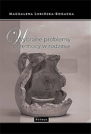 Wybrane problemy przemocy w rodzinie