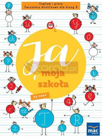 Ja i moja szkoła na nowo SP 3 Czytam i piszę
