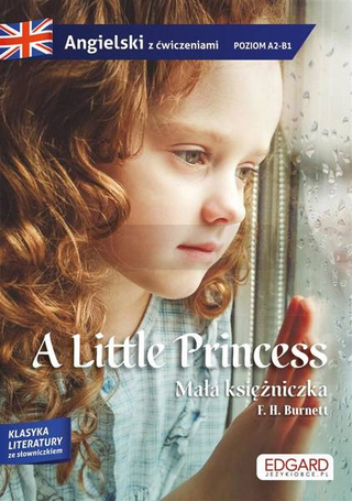 Angielski. Little Princess. Adaptacja powieści