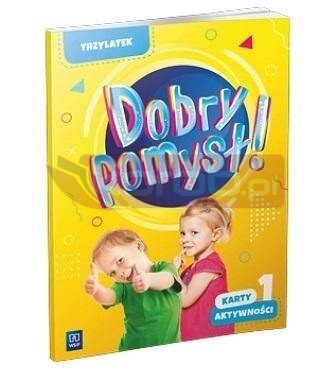 Dobry pomysł! Trzylatek. Karty aktywności cz.1