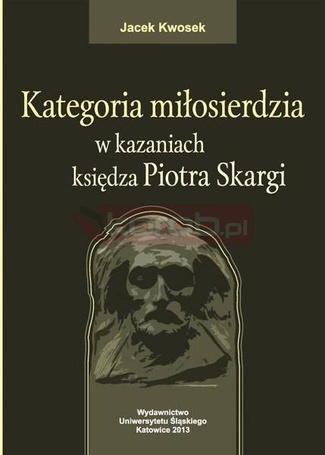 Kategoria miłosierdzia w kazaniach księdza...