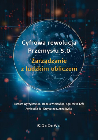 Cyfrowa rewolucja Przemysłu 5.0