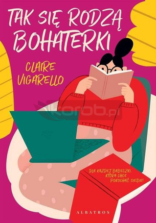 Tak się rodzą bohaterki