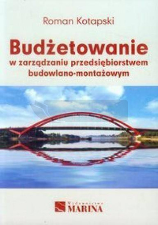 Budżetowanie w zarządzaniu przedsięb. bud. - mont.
