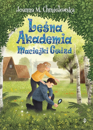 Leśna Akademia Maciejki Gwizd. Maciejka Gwizd, tom