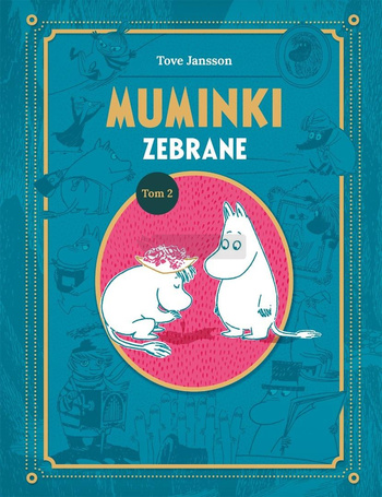 Muminki zebrane. Tom II