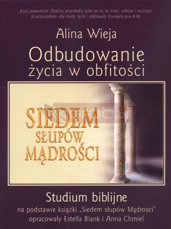 Odbudowanie życia w obfitości. Studium biblijne