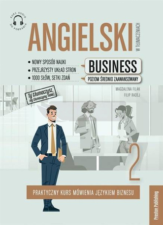 Angielski w tłumaczeniach. Business cz.2 w.6