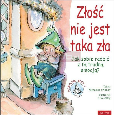 Złość nie jest taka zła Jak sobie radzić z tą..