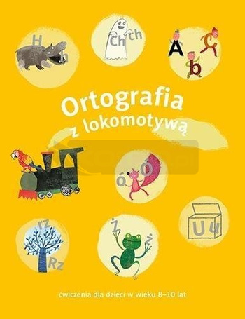 Lokomotywa 3 Ortografia ćw. 8-10 lat