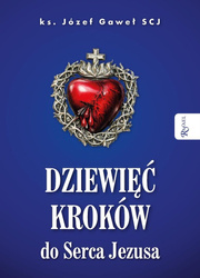Dziewięć kroków do Serca Jezusa
