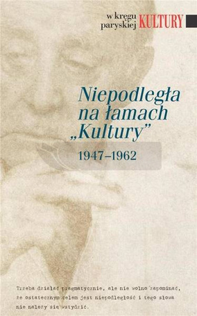 Niepodległa na łamach Kultury 1947-1962