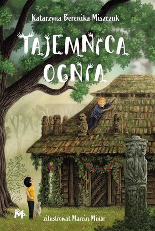 Klub Kwiatu Paproci T.3 Tajemnica ognia