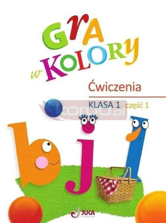 Gra w kolory SP 1 Zeszyt ćwiczeń cz.1