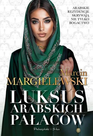 Luksus arabskich pałaców
