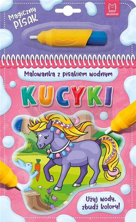 Malowanka z pisakiem wodnym. Kucyki