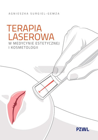 Terapia laserowa w medycynie estetycznej i kosmet.