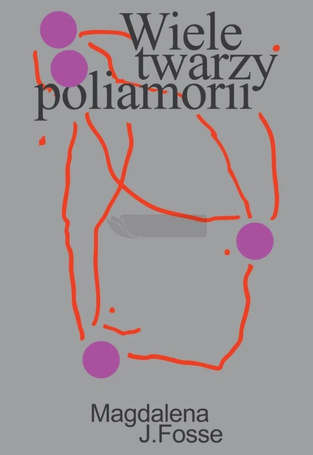 Wiele twarzy poliamorii