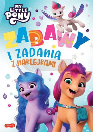 My Little Pony. Zabawy i zadania z naklejkami
