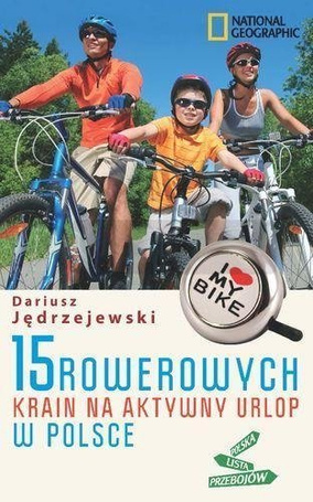 15 rowerowych krain na aktywny urlop w Polsce